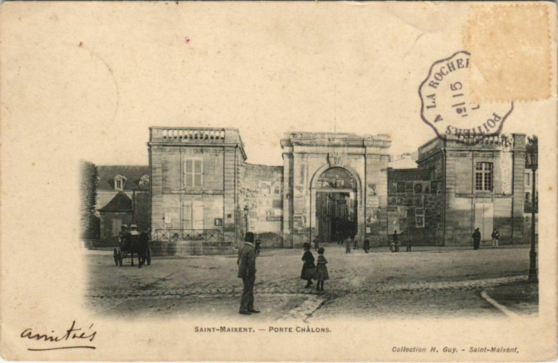 Carte postale ancienne Saint-Maixent-l'Ecole Porte Chalons