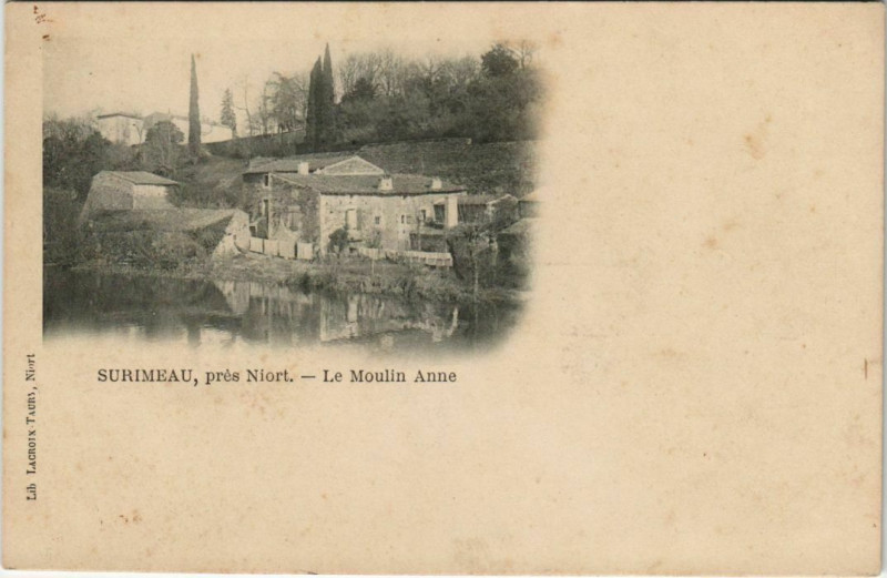 Carte postale ancienne Surimeau pres Niort - Le Moulin Anne à Niort