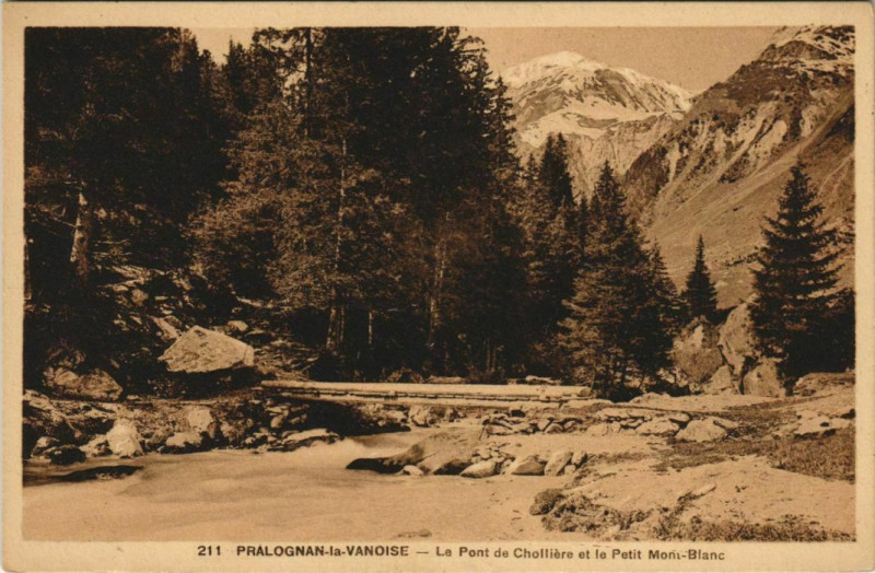Carte postale ancienne Pralognan-la-Vanoise Le Pont du Cholliere et le Petit Mont-Blanc à Pralognan-la-Vanoise