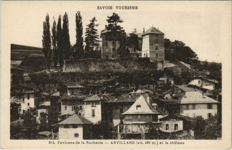 Carte postale ancienne Arvillard et le Chateau à Arvillard