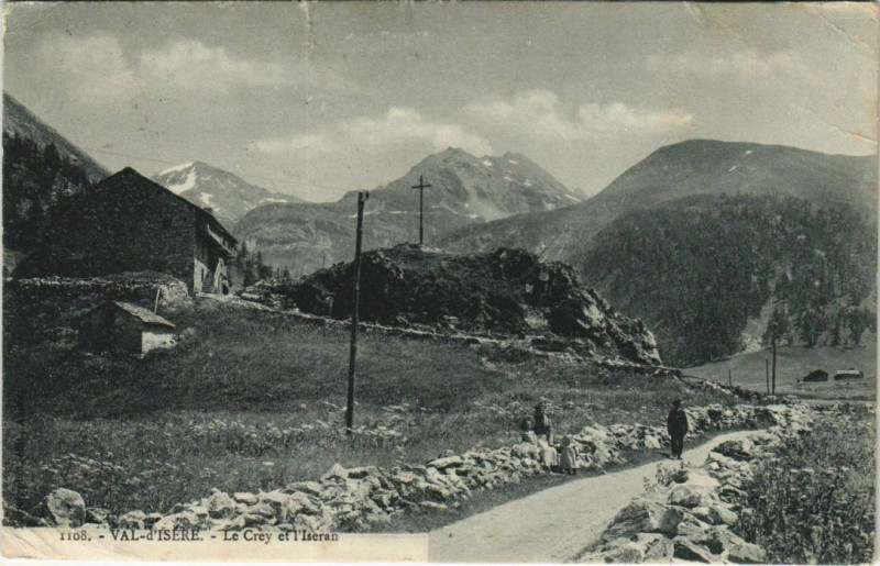 Carte postale ancienne Val-d'Isere Le Crey et l'Iseran