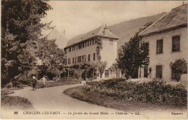 Carte postale ancienne Challes-les-Eaux Le Jardin du Grand Hotel - Chateau à Challes-les-Eaux