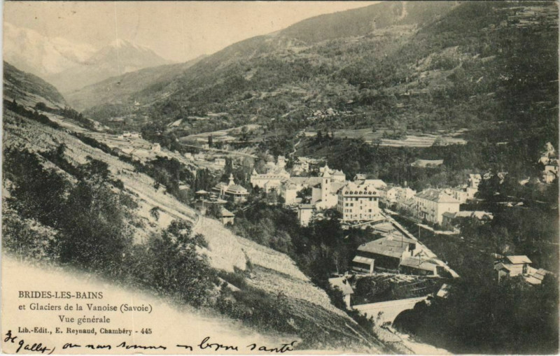 Carte postale ancienne Brides-les-Bains et Glaciers de la Vanoise - Vue Generale à Brides-les-Bains