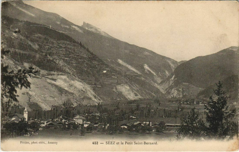 Carte postale ancienne Seez et le Petit Saint-Bernard
