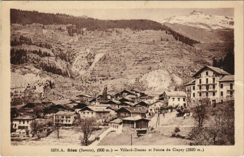 Carte postale ancienne Seez Villard-Dessus et Pointe du Clapey