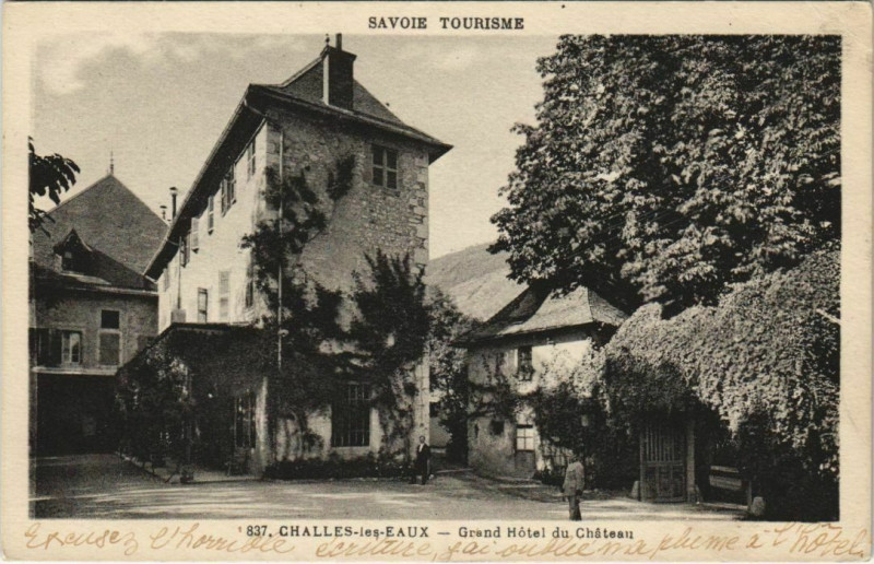Carte postale ancienne Challes-les-Eaux Grand Hotel du Chateau à Challes-les-Eaux