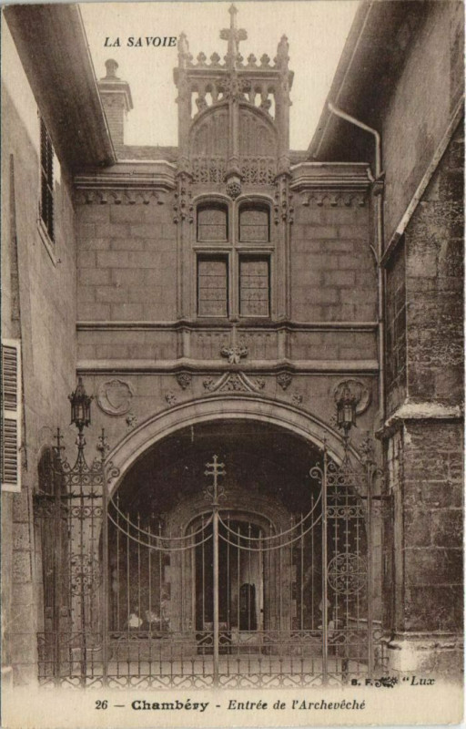 Carte postale ancienne Chambery Entree de l'Archeveche