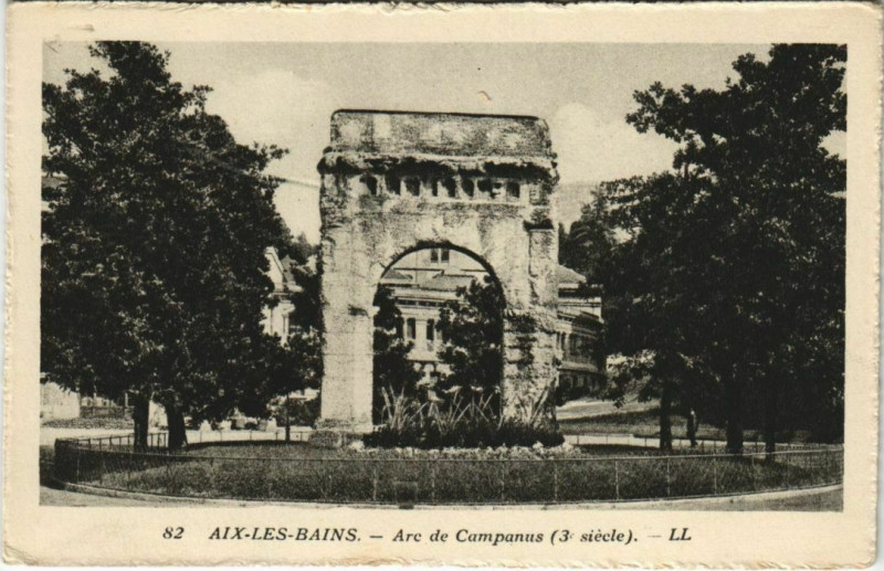 Carte postale ancienne Aix-les-Bains Arc de Campanus à Aix-les-Bains