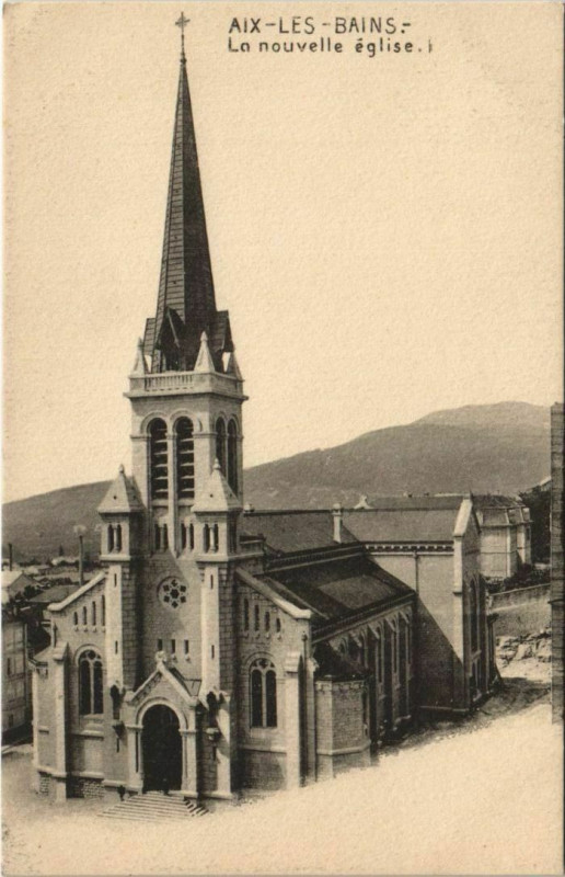 Carte postale ancienne Aix-les-Bains La Nouvelle Eglise à Aix-les-Bains