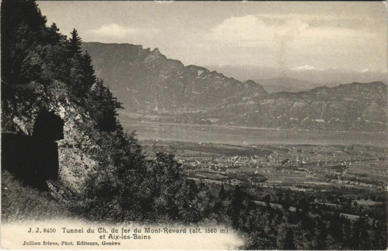 Carte postale ancienne Aix-les-Bains Tunnel du Chemin de Fer du Mont-Revard à Aix-les-Bains