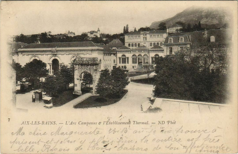 Carte postale ancienne Aix-les-Bains L'Arc Campanus et l'Etablissement Thermal à Aix-les-Bains