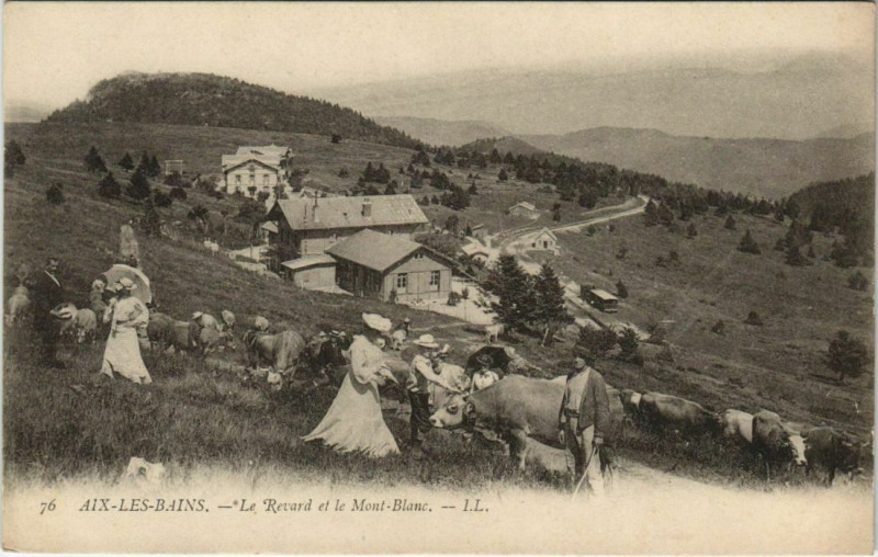 Carte postale ancienne Aix-les-Bains Le Revard et le Mont-Blanc à Aix-les-Bains