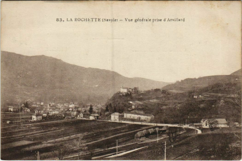 Carte postale ancienne La Rochette Vue Generale prise d'Arvillard à Arvillard