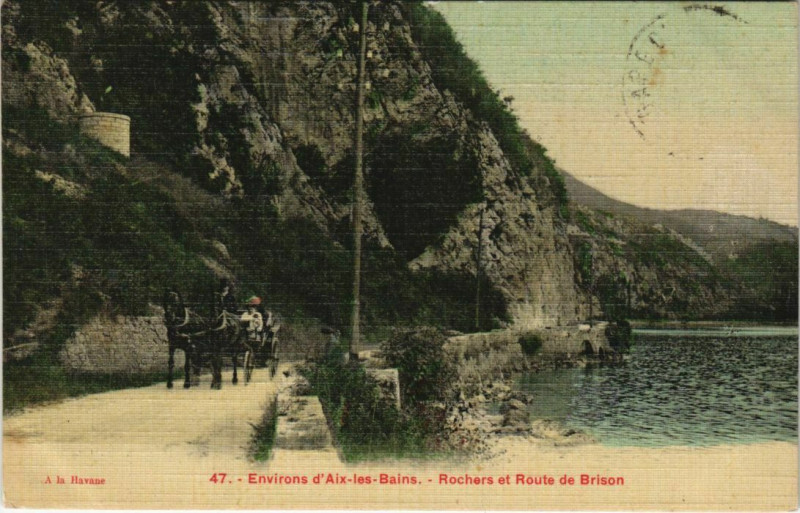 Carte postale ancienne Aix-les-Bains Environs - Rochers et Route de Brison à Aix-les-Bains