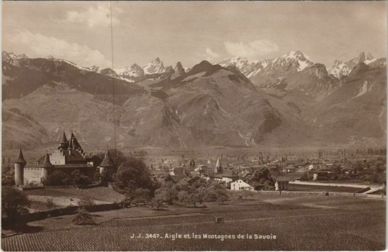 Carte postale ancienne Aigle et les Montagnes de la Savoie
