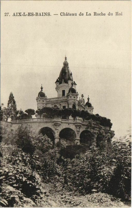 Carte postale ancienne Aix-les-Bains Chateau de La Roche du Roi à Aix-les-Bains