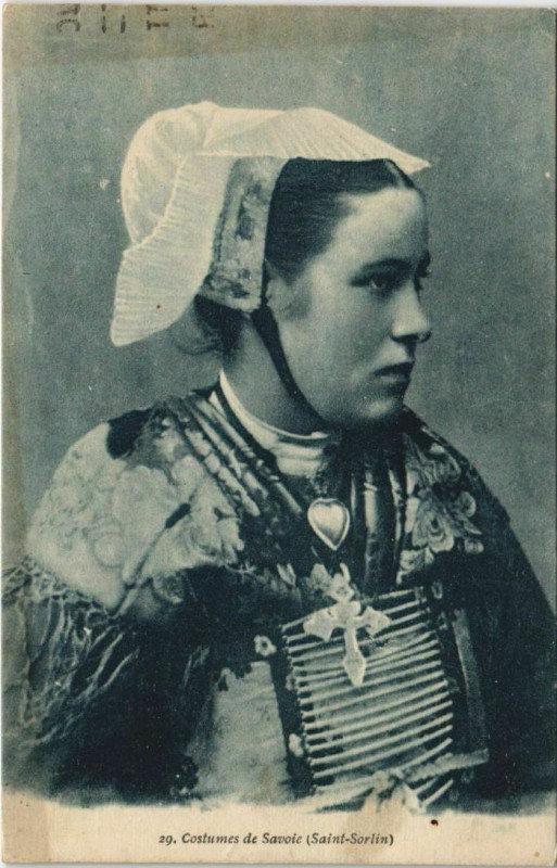 Carte postale ancienne Saint-Sorlin-d'Arves Costumes de la Savoie - Femme - Type à Saint-Sorlin-d'Arves