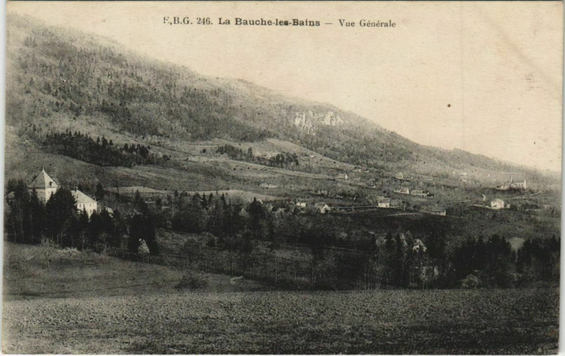 Carte postale ancienne La Bauche-les-Bains Vue Generale à La Bauche