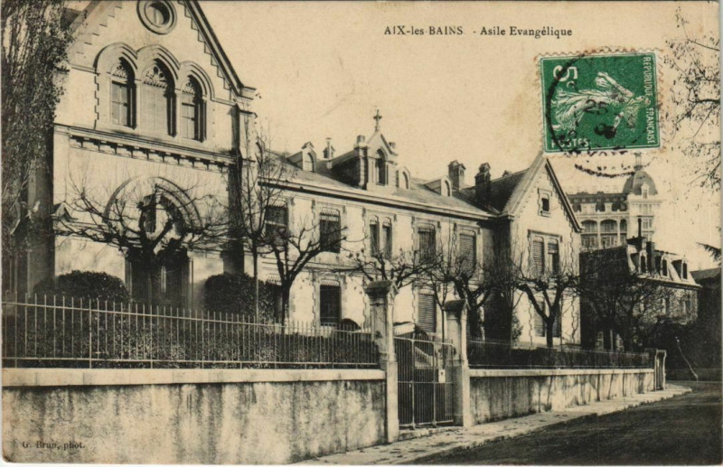 Carte postale ancienne Aix-les-Bains Asile Evangelique à Aix-les-Bains