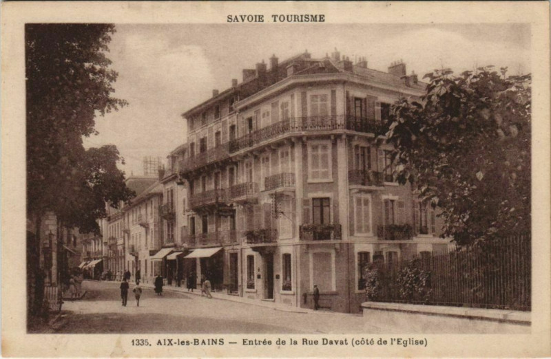 Carte postale ancienne Aix-les-Bains Entree de la Rue Davet à Aix-les-Bains