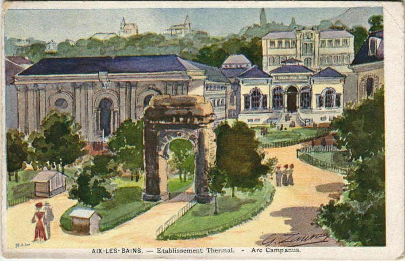 Carte postale ancienne Aix-les-Bains Etablissement Thermal - Arc Campanus à Aix-les-Bains