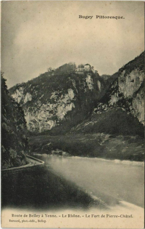 Carte postale ancienne Route de Belley a Yenne - Le Rohe - Le Fort de Pierre-Chatel à Yenne