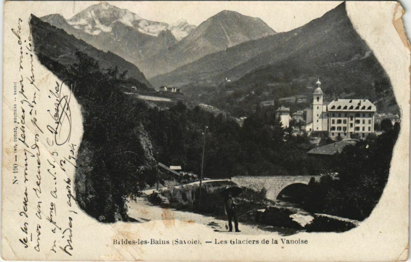 Carte postale ancienne Brides-les-Bains Les Glaciers de la Vanoise à Brides-les-Bains