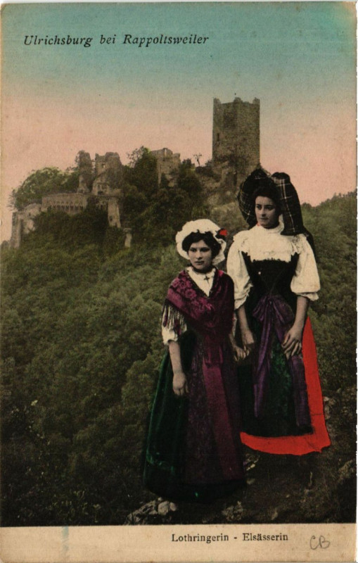 Carte postale ancienne Ulrichsburg bei Rappoltsweiler - Lothringerin - Elsasserin