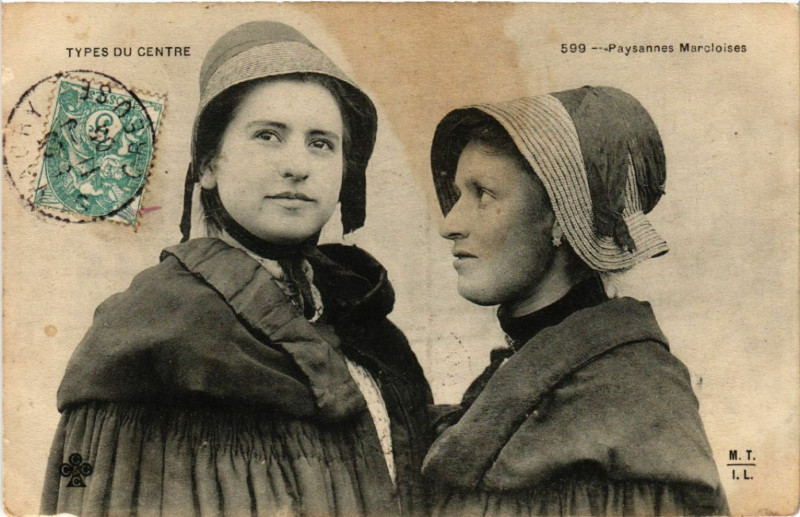 Carte postale ancienne Types du Centre - Paysannes Marcloises - Folklore - Types