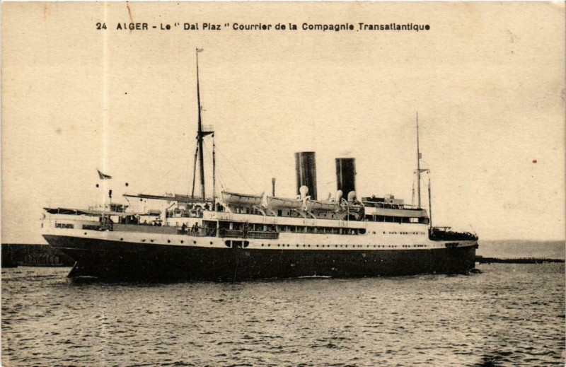 Carte postale ancienne Alger - Dal Plaz Courrier de Compagnie Transatlantique Ships