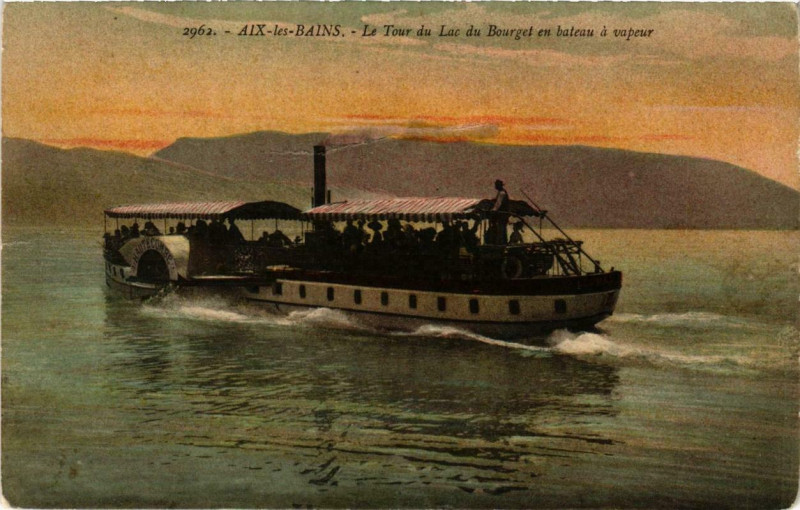Carte postale ancienne Aix Bains Tour du Lac du Bourget en bateau a vapeur Ships