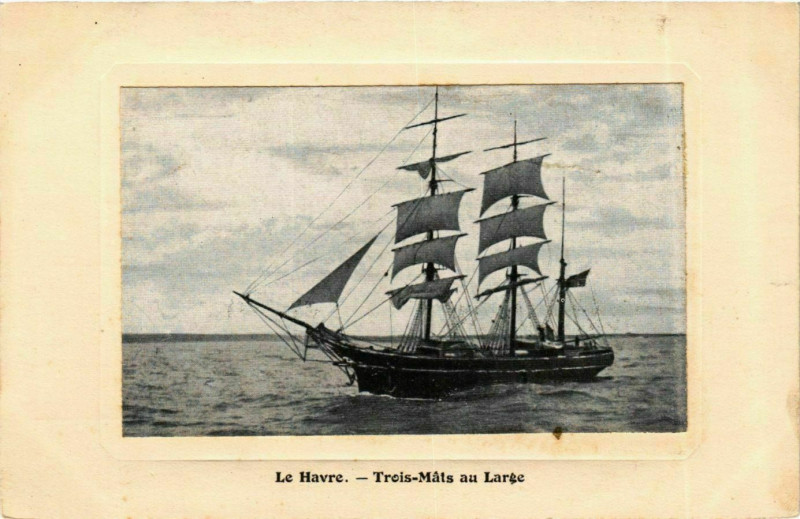 Carte postale ancienne Trois-Mats au Large - Le Havre Ships