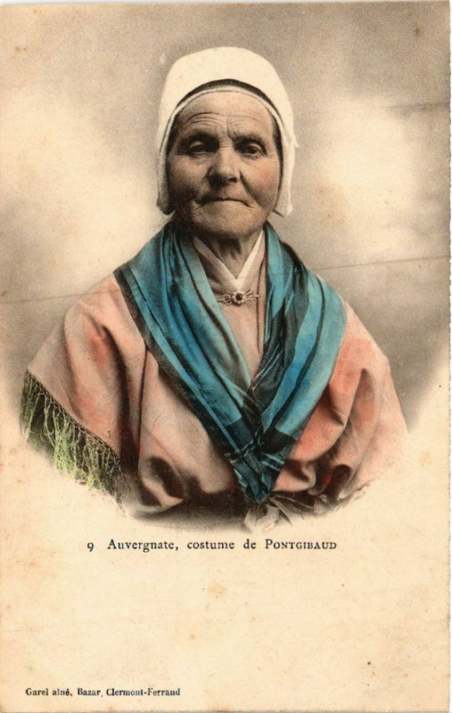 Carte postale ancienne Auvergnate - costume de Pontgibaud - Folklore - Types