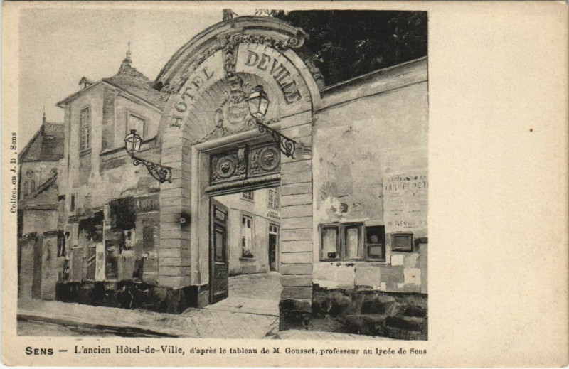 Carte postale ancienne Sens L'ancien Hotel de Ville France à Sens