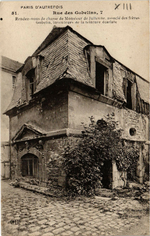 Carte postale ancienne Paris 13e 7 Rue des Gobelins. Chasse de M de Julienne à Paris 13e