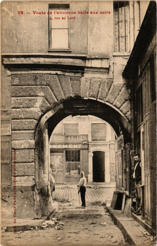 Carte postale ancienne Paris 13e 3 Rue au Lard. Voute de l'ancienne halle aux cuirs à Paris 13e
