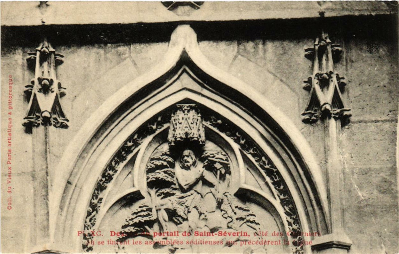Carte postale ancienne Paris 5e Dessus du portail de Saint-Severin à Paris 5e
