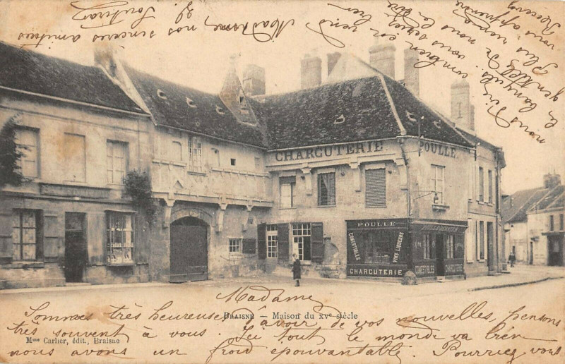 Carte postale ancienne Braisne Maison Du XVe Charcuterie Poulle