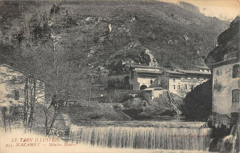 Carte postale ancienne Mazamet Moulin Maurel à Mazamet