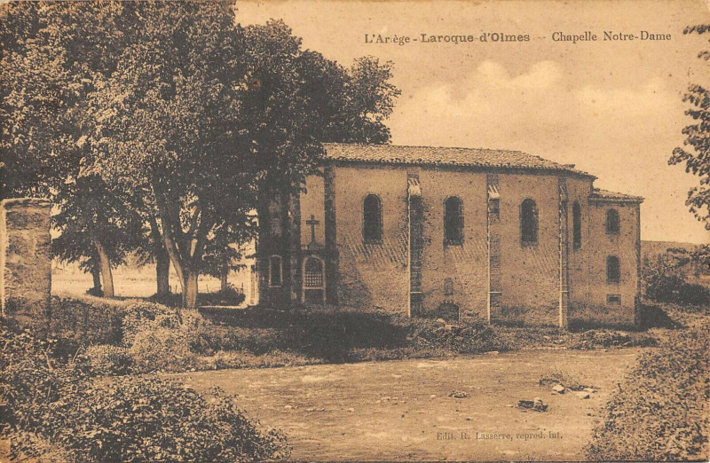 Carte postale ancienne Laroque D'Olmes Chapelle Notre Dame à Laroque-d'Olmes