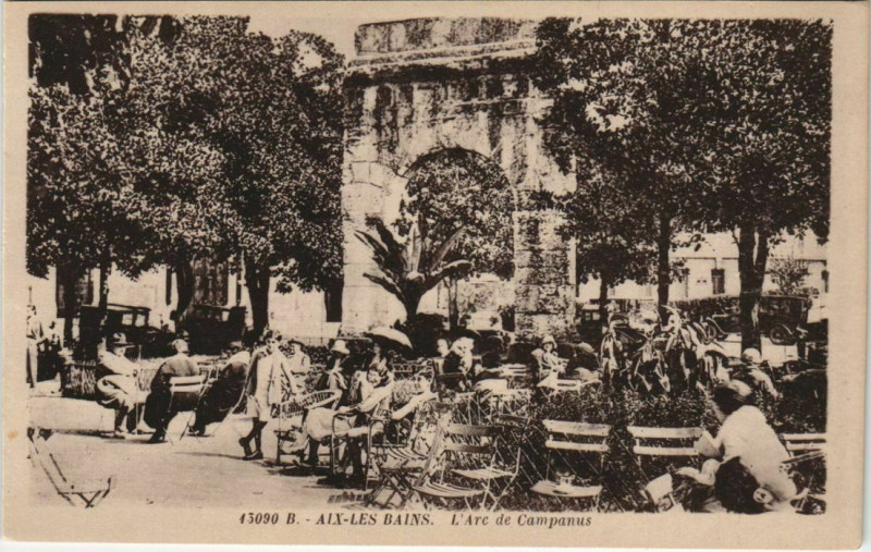 Carte postale ancienne Aix-les-Bains L'Arc de Campanus à Aix-les-Bains