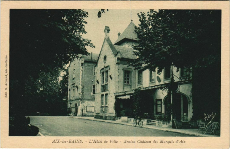 Carte postale ancienne Aix-les-Bains L'Hotel de Ville - Ancien Chateau des Marquis d'Aix à Aix-les-Bains