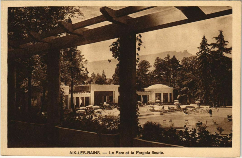 Carte postale ancienne Aix-les-Bains Le Parc et la Pergola Fleurie à Aix-les-Bains