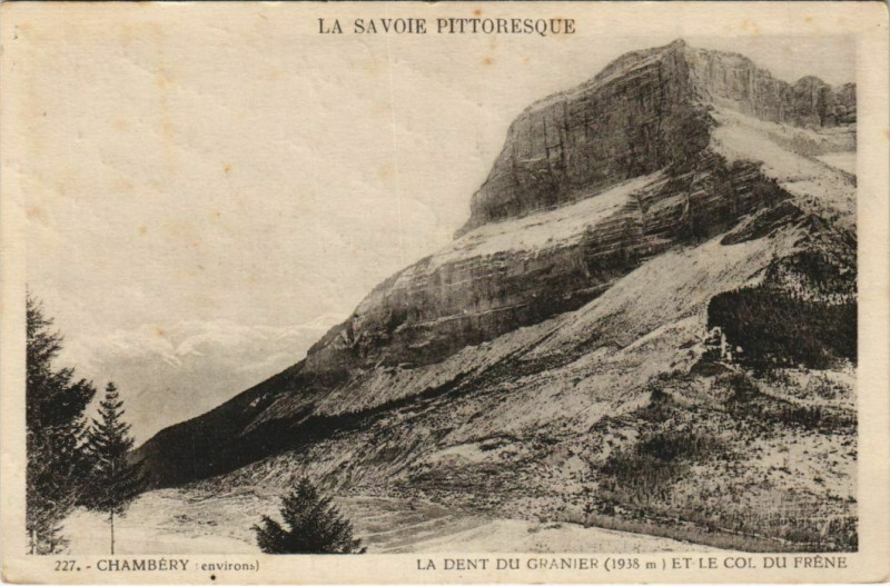 Carte postale ancienne Chambery La Dent du Granier et le Col du Frene