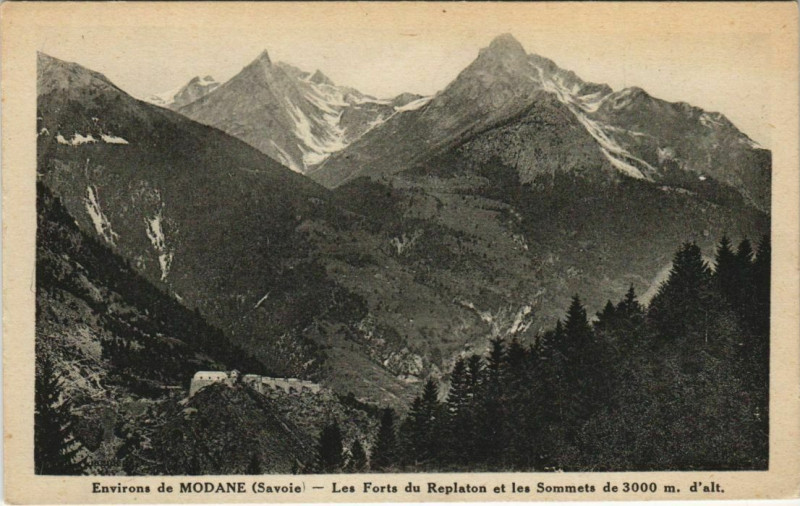 Carte postale ancienne Modane Environs - Les Forts du Replaton et les Sommets à Modane