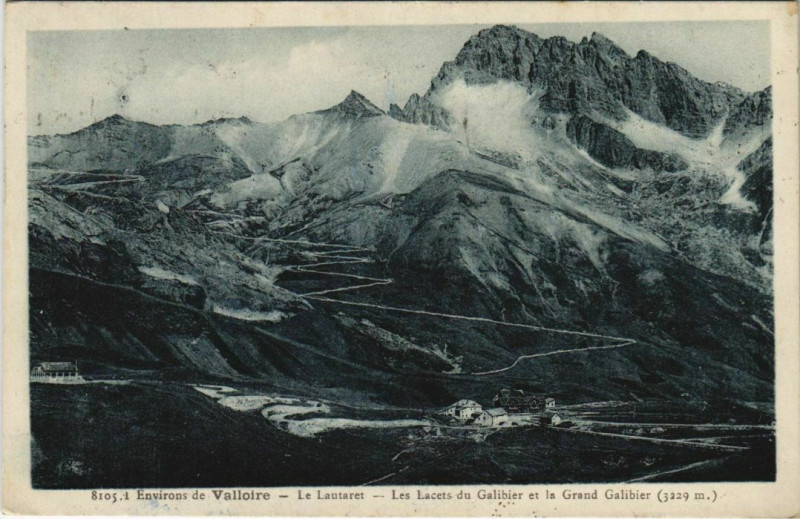 Carte postale ancienne Valloire Env - Le Lautaret - Lacets du Galibier et Grand Galibier à Valloire