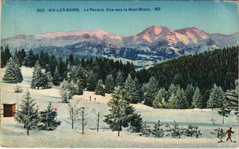 Carte postale ancienne Aix-les-Bains Le Revard - Vue vers le Mont-Blanc à Aix-les-Bains