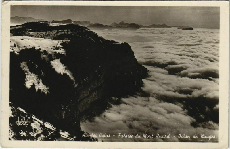 Carte postale ancienne Aix-les-Bains Falaise du Mont Revard - Ocean de Nuages à Aix-les-Bains