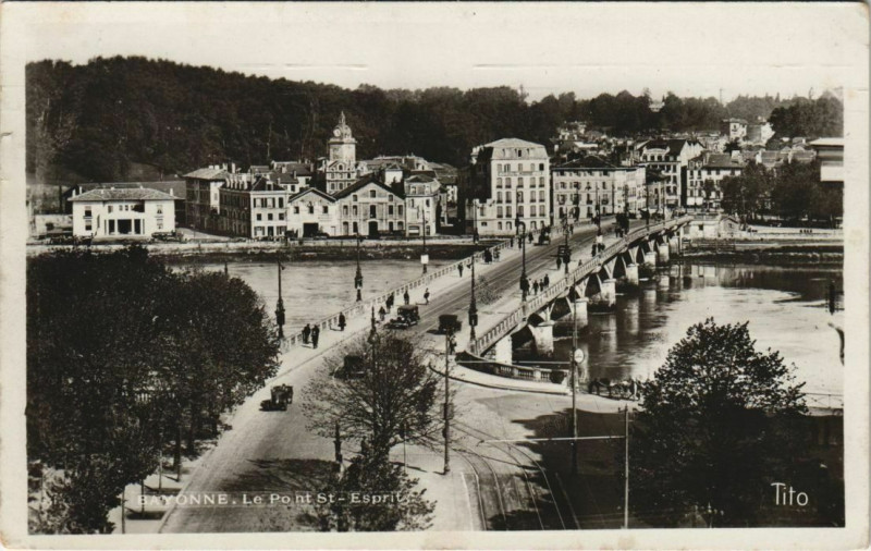 Carte postale ancienne Bayonne Le Pont Saint-Esprit France à Bayonne