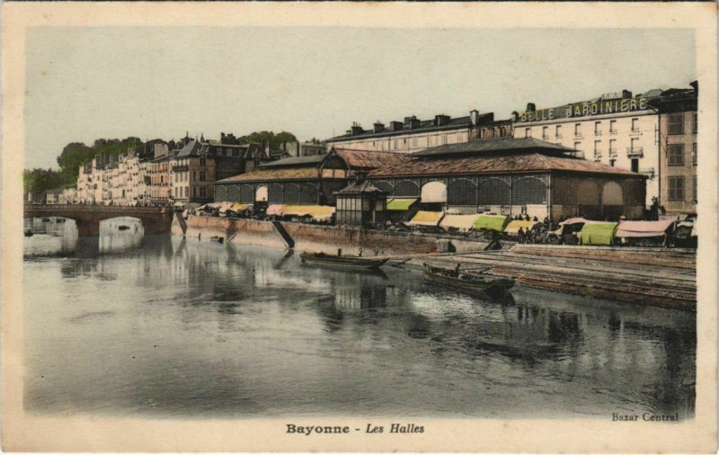 Carte postale ancienne Bayonne Les Halles France à Bayonne
